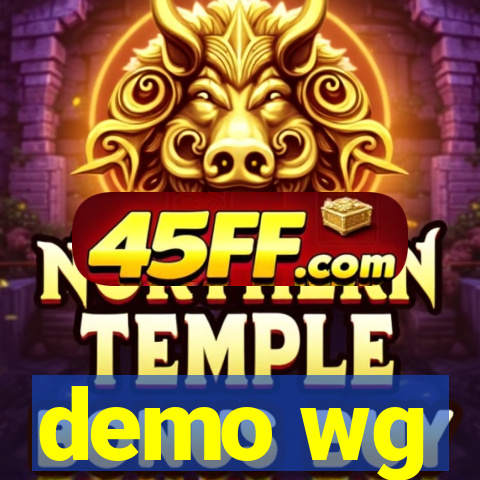 demo wg
